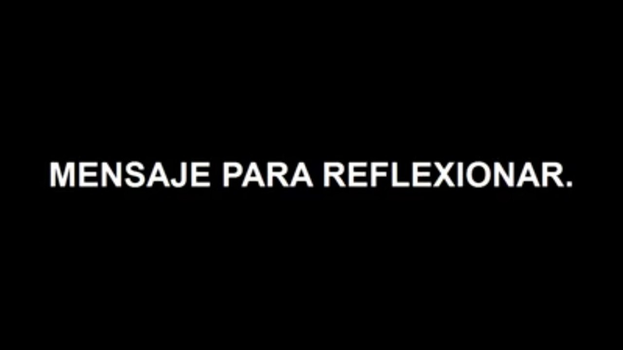 Mensaje para Reflexionar