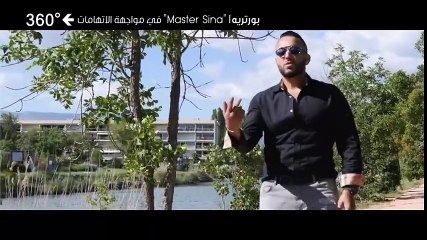 Master Sina Sur 360° confessions