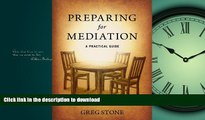 FAVORIT BOOK Preparing for Mediation: A Practical Guide READ EBOOK