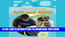 [PDF] FREE FAQs: Teen Life: Frequently Asked Questions About ADD and ADHD [Download] Online