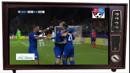 اهداف مباراة ليستر سيتى و كوبنهاجن فى دورى ابطال اوروبا