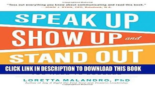 [PDF] Speak Up, Show Up, and Stand Out: The 9 Communication Rules You Need to Succeed Popular
