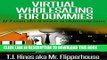 [EBOOK] DOWNLOAD Virtual Wholesaling for Dummies: If I Can Do It Even a Dummy Can READ NOW