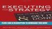 [PDF] Executing Your Strategy: How to Break It Down and Get It Down Popular Online