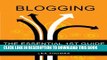 [PDF] Blogging, The Essential 1st Guide: How to Start a Blog, Make Money and Enjoy the Process