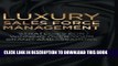[PDF] Luxury Sales Force Management: Strategies for Winning Over Your Brand Ambassadors Popular