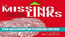 [EBOOK] DOWNLOAD The Missing Links: A Demand Driven Supply Chain Detective Novel PDF