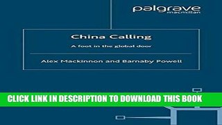 [PDF] China Calling: A Foot in the Global Door Full Online[PDF] China Calling: A Foot in the
