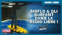 Bigflo & Oli surfent dans La Radio Libre de Difool !