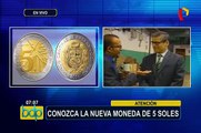 Banco Central de Reserva pone en circulación nueva moneda de 5 soles