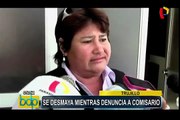 Lambayeque: mujer se desmayó mientras denunciaba a comisario