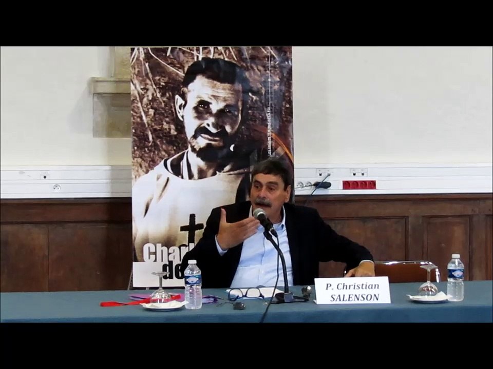 Conférence du Père Christian SALENSON - Charles de Foucauld et la mission