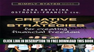 [PDF] FREE Creative Tax Strategies for Creating Financial Freedom [Read] Online