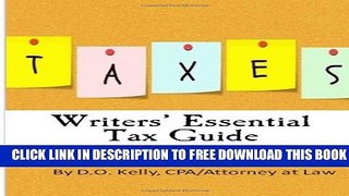 [PDF] FREE Writers  Essential Tax Guide [Read] Full Ebook