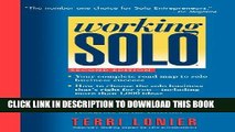 [DOWNLOAD] PDF BOOK Working Solo: The Real Guide to Freedom   Financial Success with Your Own
