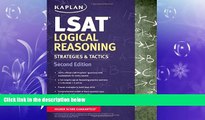 Free [PDF] Downlaod  Kaplan LSAT Logical Reasoning Strategies   Tactics (Kaplan Test Prep)