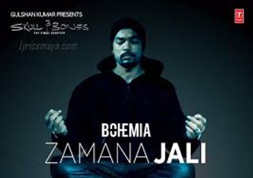 BOHEMIA Zamana Jali Video Song | Skull & Bones | T-Series | New Song 2016 Fun-online