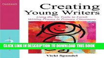 [DOWNLOAD]|[BOOK]} PDF Creating Young Writers: Using the Six Traits to Enrich Writing Process in