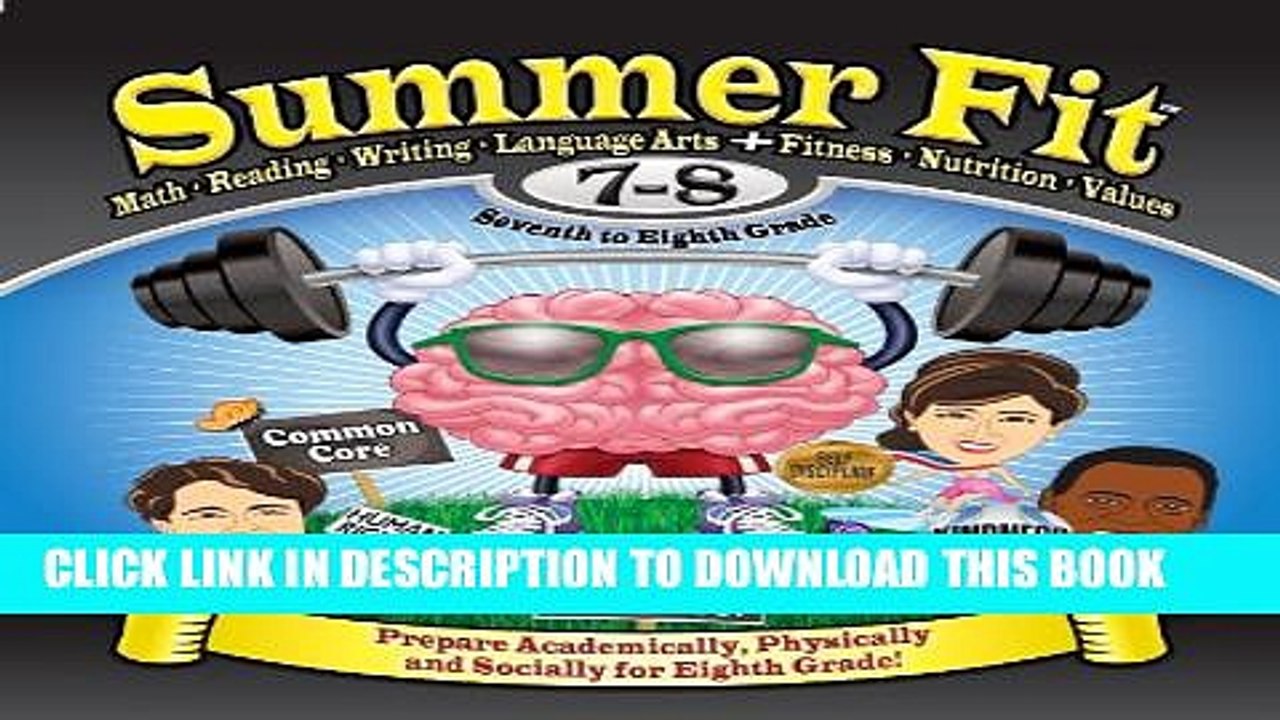 [DOWNLOAD]|[BOOK]} PDF Summer Fit Seventh to Eighth Grade: Math, Reading, Writing, Language Arts +