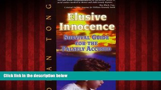 EBOOK ONLINE  Elusive Innocence: Survival Guide for the Falsely Accused READ ONLINE