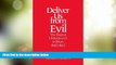 Big Deals  Deliver Us from Evil: The Radical Underground in Britain, 1660-1663  Best Seller Books