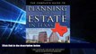 READ book  The Complete Guide to Planning Your Estate in Texas: A Step-by-step Plan to Protect