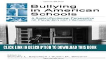 [DOWNLOAD]|[BOOK]} PDF Bullying in American Schools: A Social-Ecological Perspective on Prevention