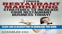 [DOWNLOAD] PDF BOOK 7 Proven Restaurant Marketing Strategies to Increase Your Restaurant Business