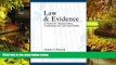 READ FULL  Law and Evidence: A Primer for Criminal Justice, Criminology, Law, and Legal Studies