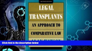 FREE DOWNLOAD  Legal Transplants: An Approach to Comparative Law READ ONLINE