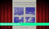 FREE PDF  Comparative Urban Planning Law: An Introduction to Urban Land Development Law in the