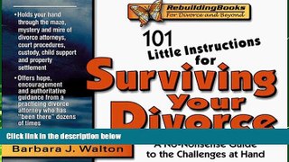 EBOOK ONLINE  101 Little Instructions for Surviving Your Divorce: A No-Nonsense Guide to the