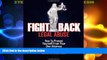READ book  Fight Back Legal Abuse: How to Protect Yourself From Your Own Attorney  FREE BOOOK