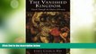 Must Have PDF  The Vanished Kingdom: Travels Through The History Of Prussia  Full Read Most Wanted