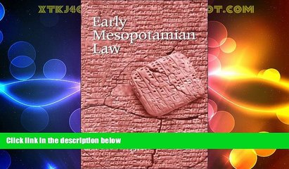 Big Deals  Early Mesopotamian Law  Full Read Most Wanted
