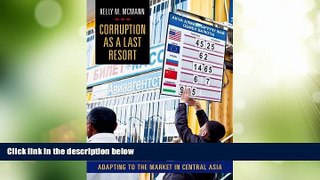 Big Deals  Corruption as a Last Resort: Adapting to the Market in Central Asia  Full Read Most