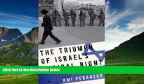 Big Deals  The Triumph of Israel s Radical Right  Full Ebooks Best Seller