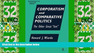Big Deals  Corporatism and Comparative Politics: The Other Great 