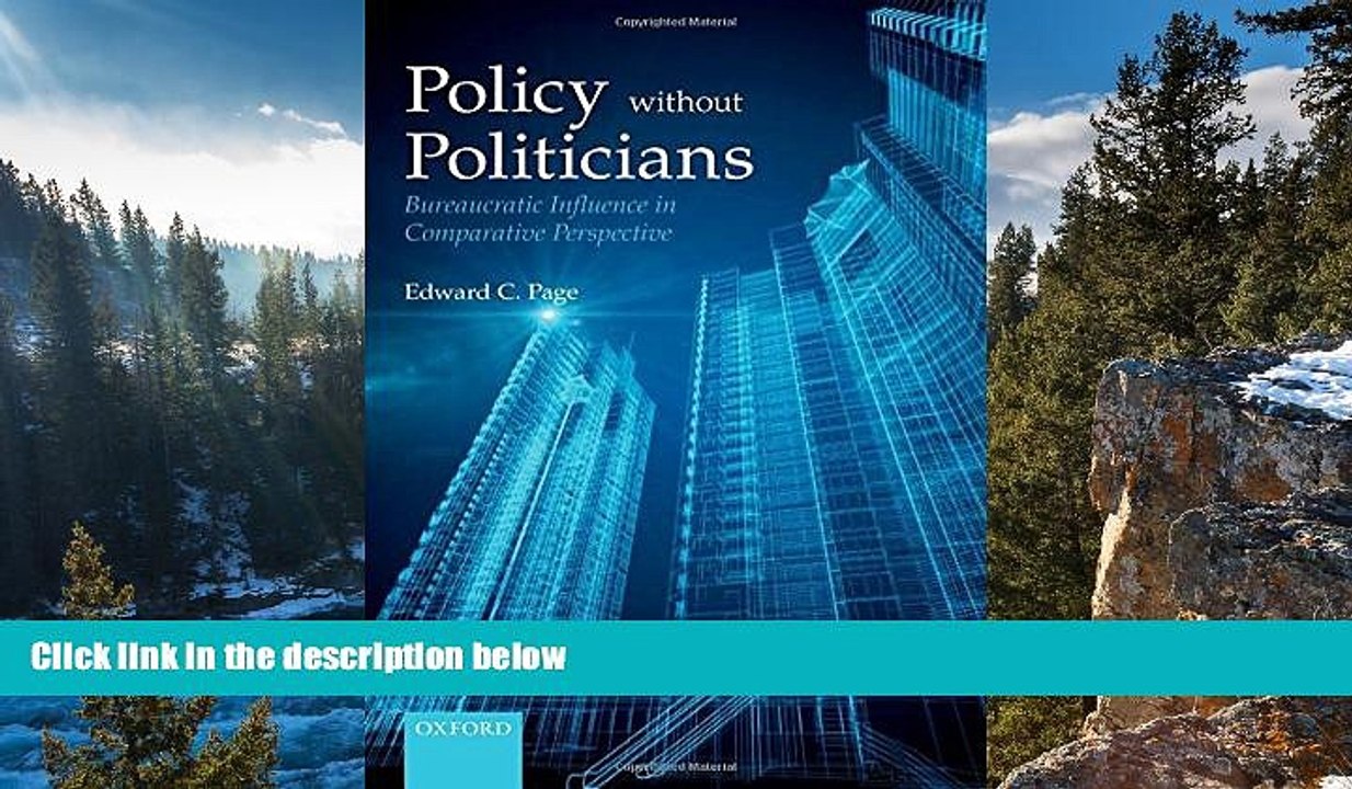 Deals in Books  Policies Without Politicians: Bureaucratic Influence in Comparative Perspective