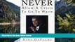 READ NOW  Never Allow A Crisis To Go To Waste: Barack Obama and the Evolution of American