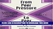[PDF] From Peer Pressure to Peer Support: Alcohol and Other Drug Prevention Through Group Process