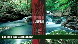 Full Online [PDF]  A Law of Blood: The Primitive Law of the Cherokee Nation  Premium Ebooks Full