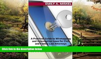 Must Have  Interception: A Practical Guide to Wiretapping and Interception Laws for Civil and