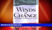 Free [PDF] Downlaod  Winds of Change: The Future of Democracy in Iran READ ONLINE