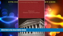 Big Deals  Patent Claim Construction (Intellectual Property Law Series)  Best Seller Books Best