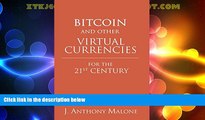 Big Deals  Bitcoin and Other Virtual Currencies for the 21st Century  Best Seller Books Most Wanted