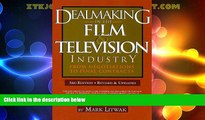 Must Have PDF  Dealmaking in the Film   Television Industry: From Negotiations to Final Contracts,