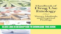 [PDF] Handbook of Drug Use Etiology: Theory, Methods, and Empirical Findings Popular Online