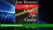 READ FULL  Crazy Joe Gallo: The Mafia s Greatest Hits - Volume 2  READ Ebook Online Audiobook