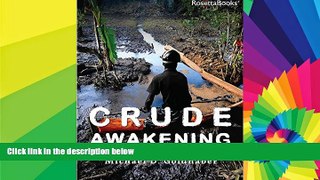 READ FULL  Crude Awakening: Chevron in Ecuador (Kindle Single)  Premium PDF Online Audiobook